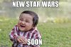 New Star Wars Soon.....jpg